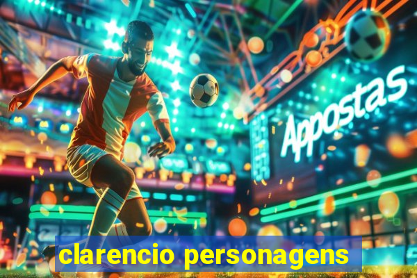 clarencio personagens